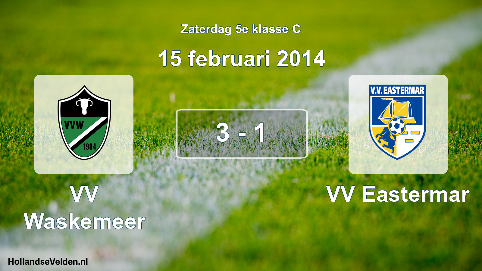 Total number of matches played: VV Waskemeer - VV Eastermar 3 - 1 (15 February 2014)