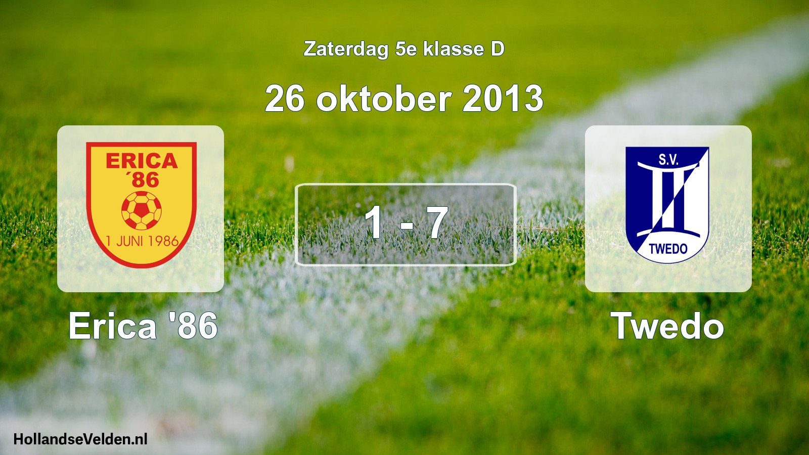 Total number of matches played: Erica '86 - Twedo 1 - 7 (26 October 2013)