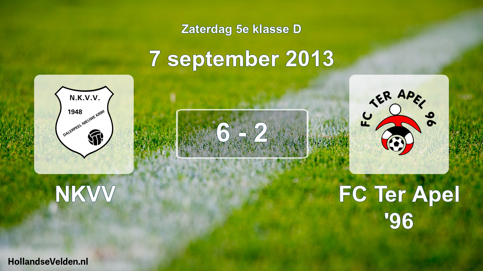 Total number of matches played: NKVV - FC Ter Apel '96 6 - 2 (7 September 2013)