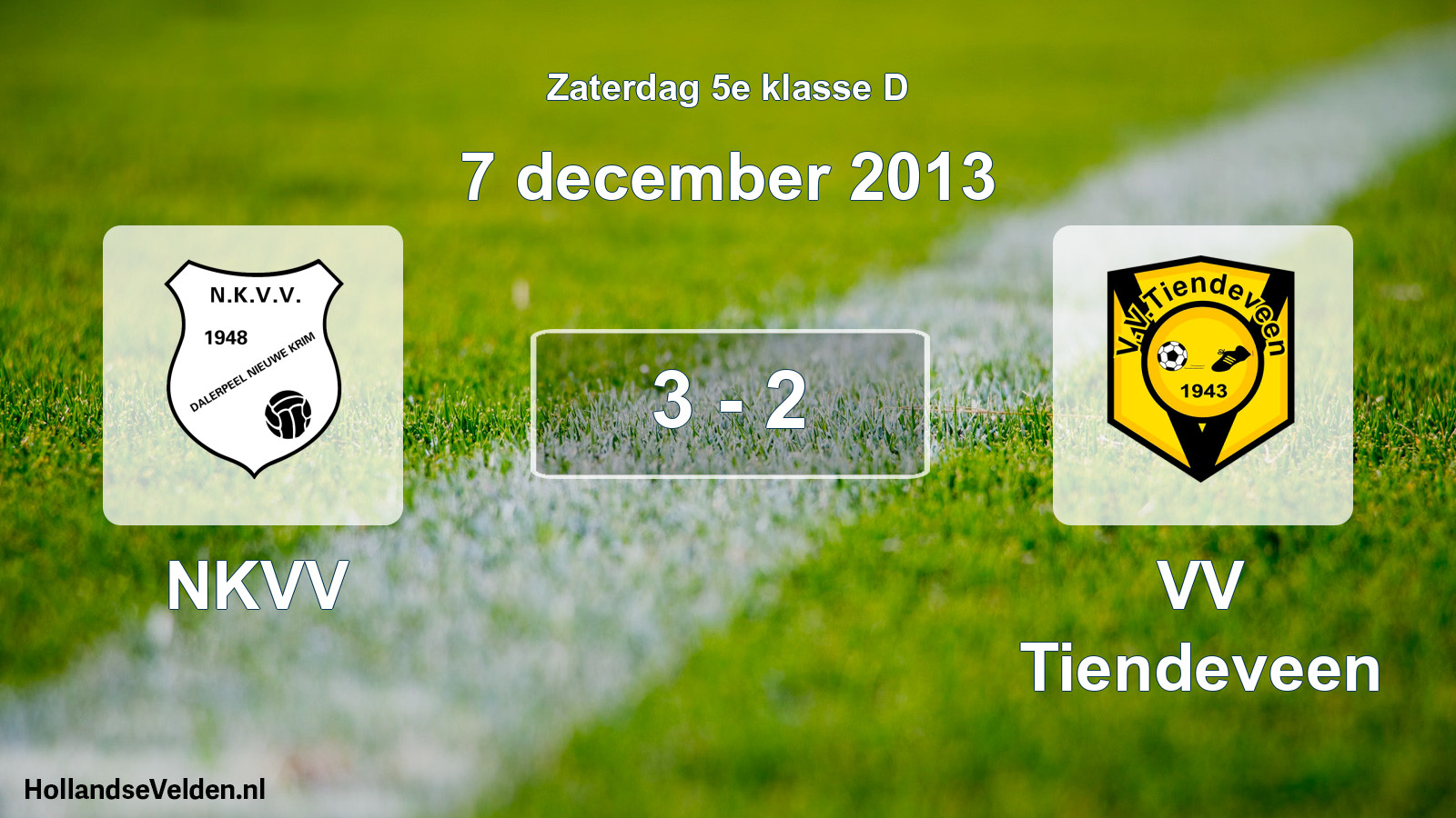 Total number of matches played: NKVV - VV Tiendeveen 3 - 2 (7 December 2013)