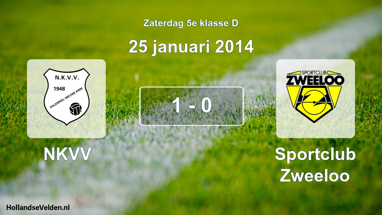 Total number of matches played: NKVV - Sportclub Zweeloo 1 - 0 (25 January 2014)