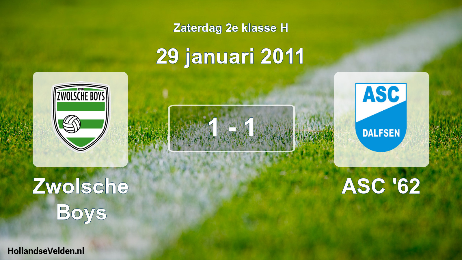 Total number of matches played: Zwolsche Boys - ASC '62 1 - 1 (29 January 2011)