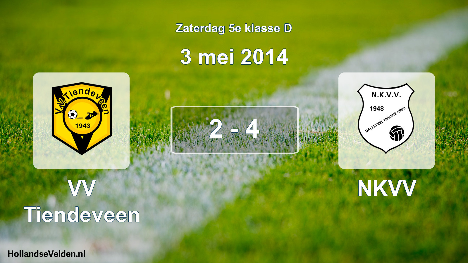 Total number of matches played: VV Tiendeveen - NKVV 2 - 4 (3 May 2014)
