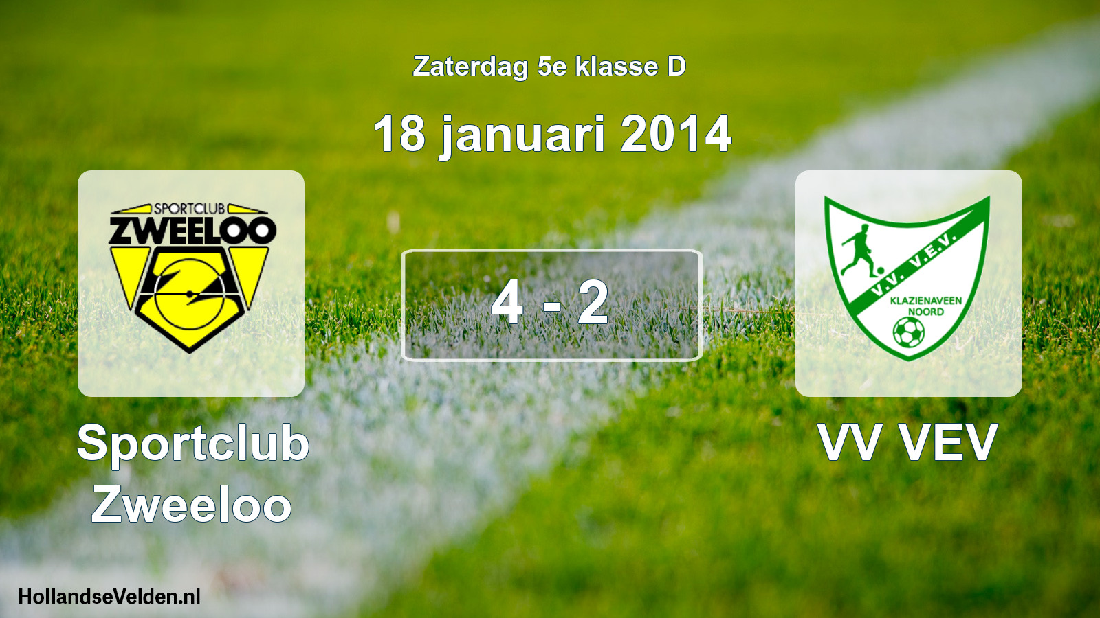 Total number of matches played: Sportclub Zweeloo - VV VEV 4 - 2 (18 January 2014)