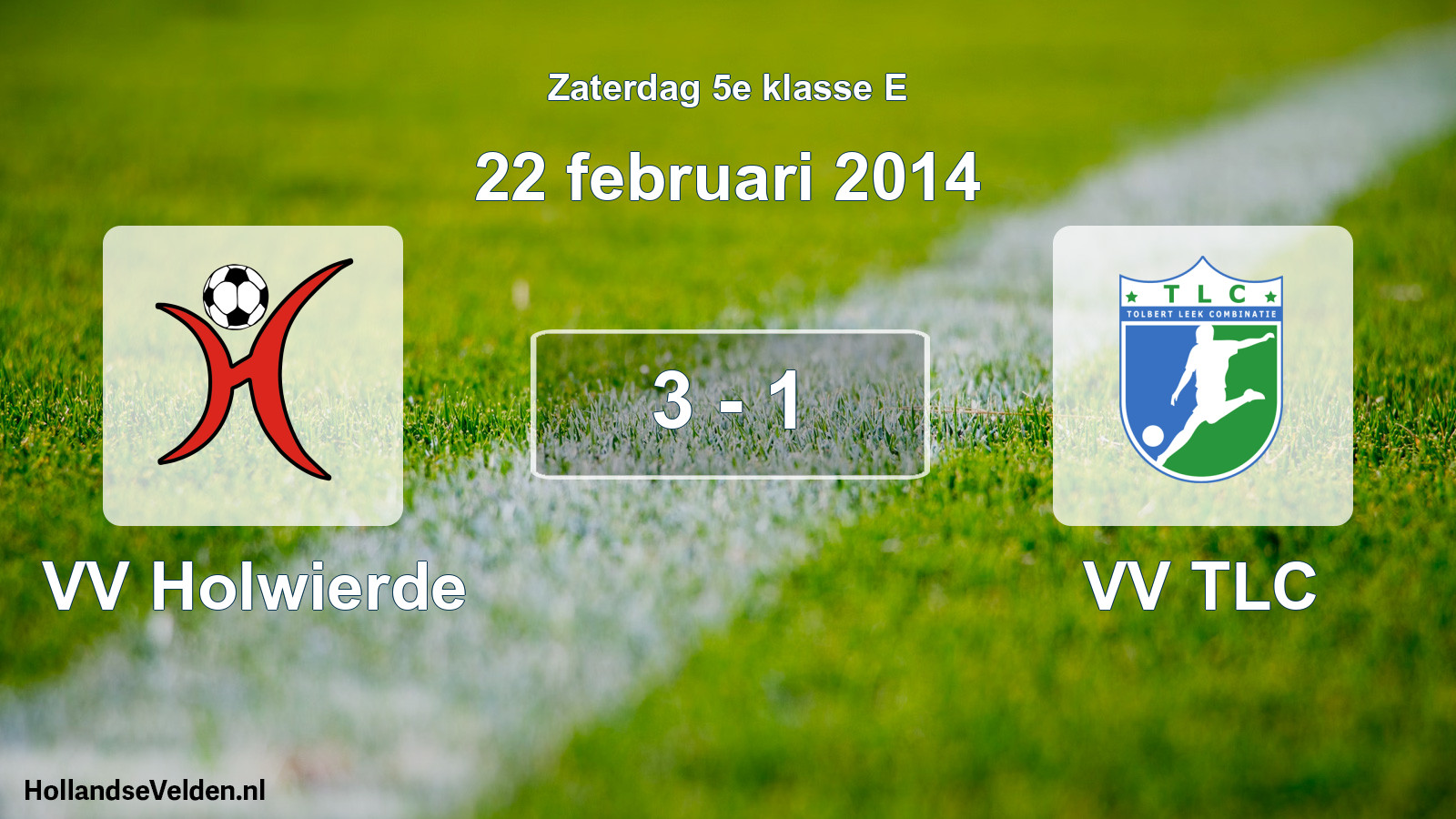 Total number of matches played: VV Holwierde - VV TLC 3 - 1 (22 February 2014)