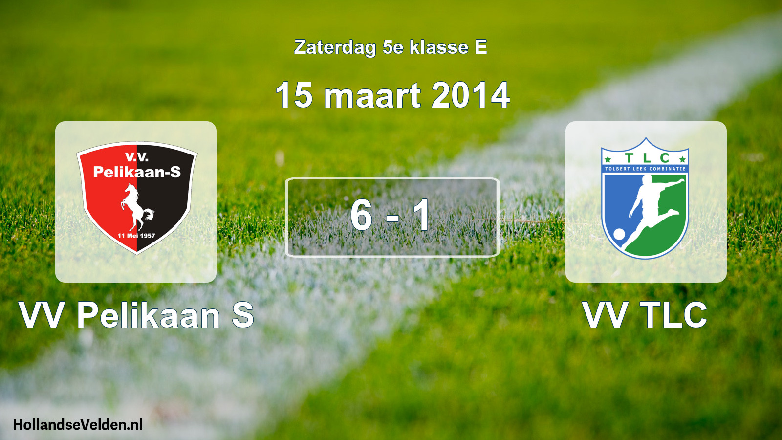 Total number of matches played: VV Pelikaan S - VV TLC 6 - 1 (15 March 2014)