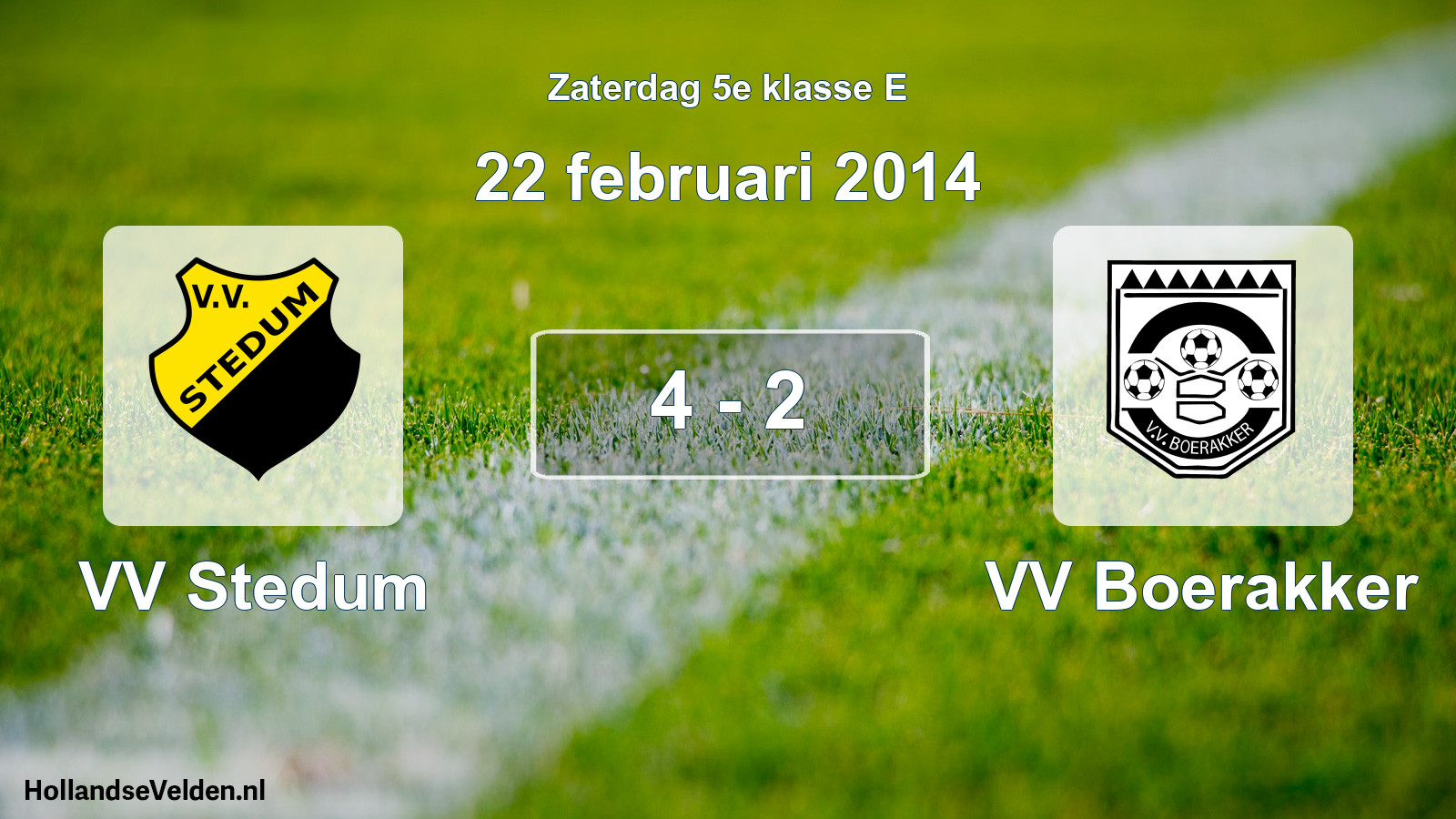 Total number of matches played: VV Stedum - VV Boerakker 4 - 2 (22 February 2014)