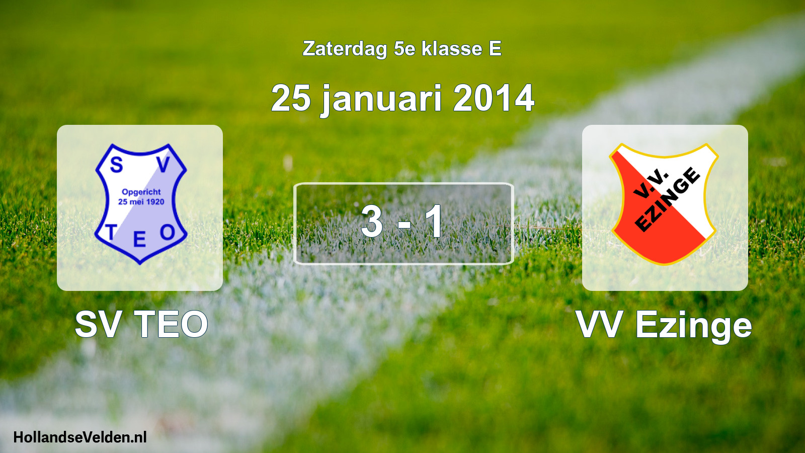 Total number of matches played: SV TEO - VV Ezinge 3 - 1 (25 January 2014)