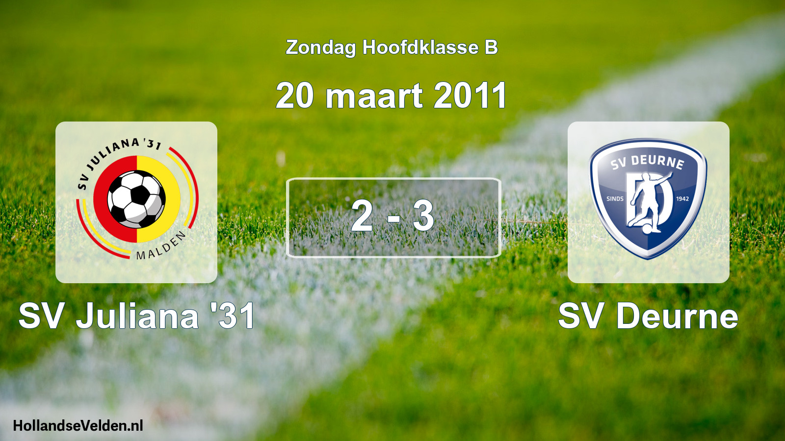 Total number of matches played: SV Juliana '31 - SV Deurne 2 - 3 (20 March 2011)