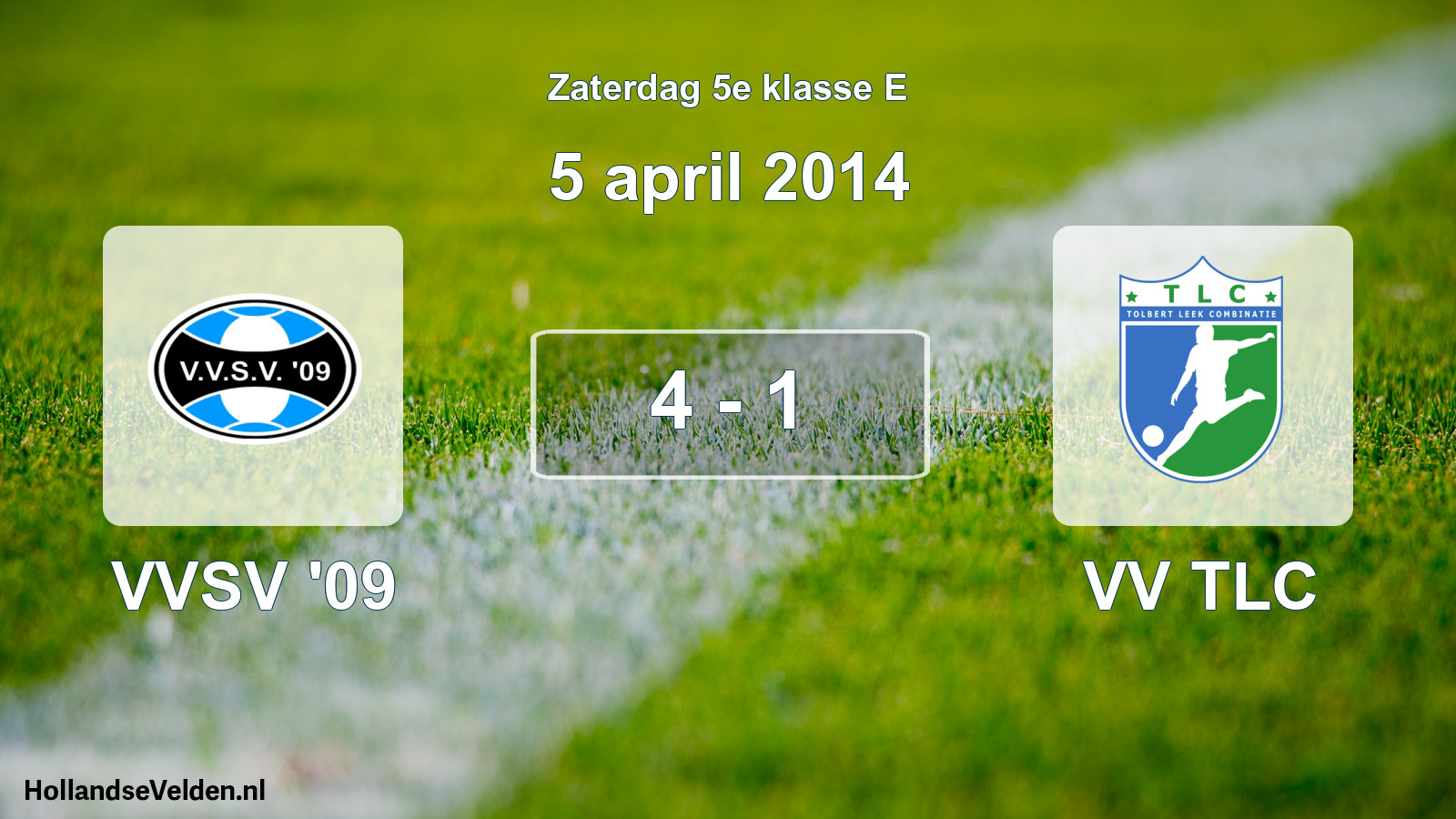Total number of matches played: VVSV '09 - VV TLC 4 - 1 (5 April 2014)