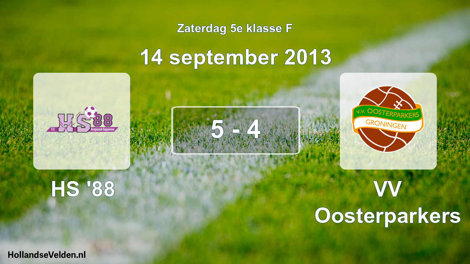Total number of matches played: HS '88 - VV Oosterparkers 5 - 4 (14 September 2013)