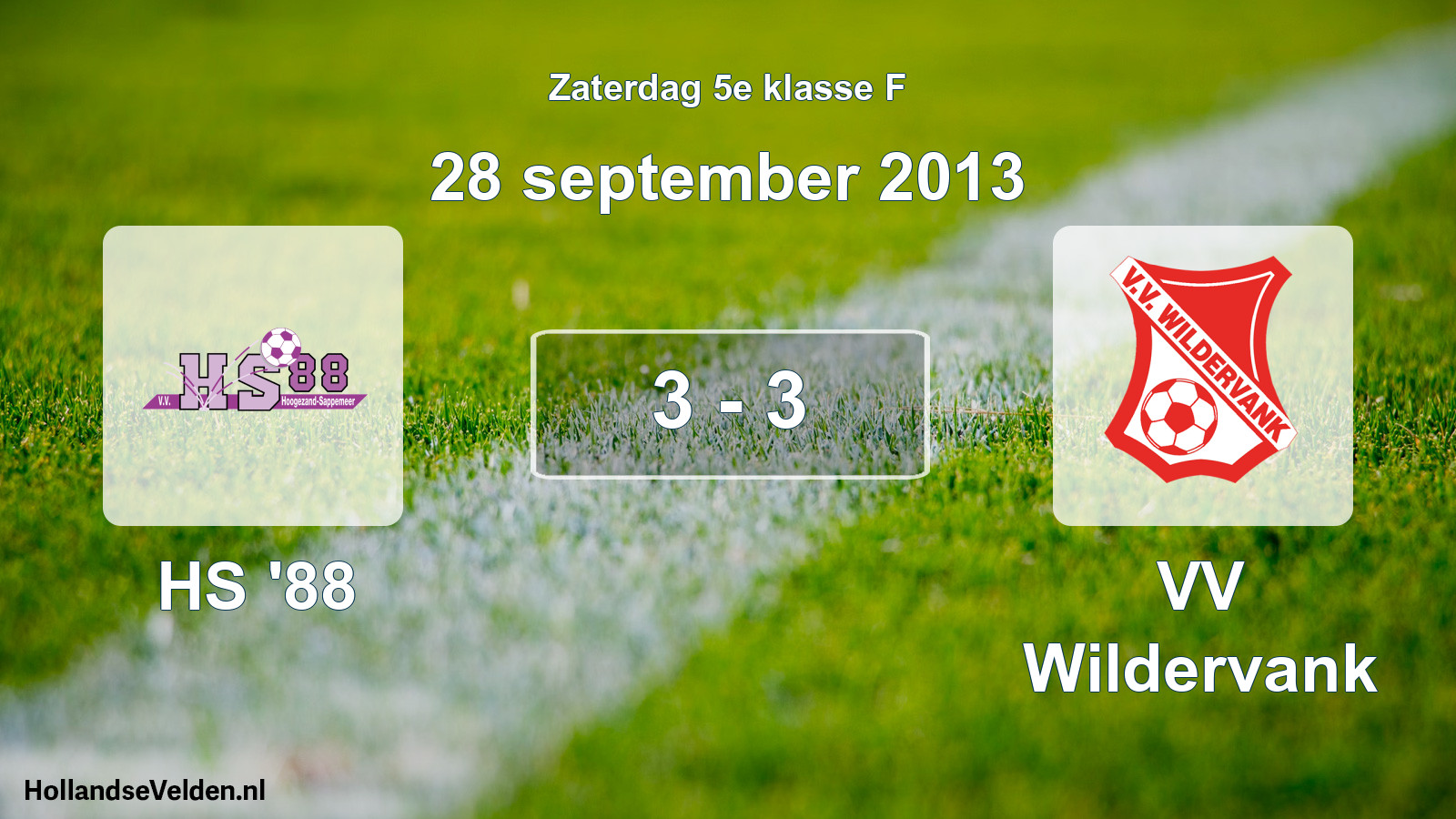 Total number of matches played: HS '88 - VV Wildervank 3 - 3 (28 September 2013)