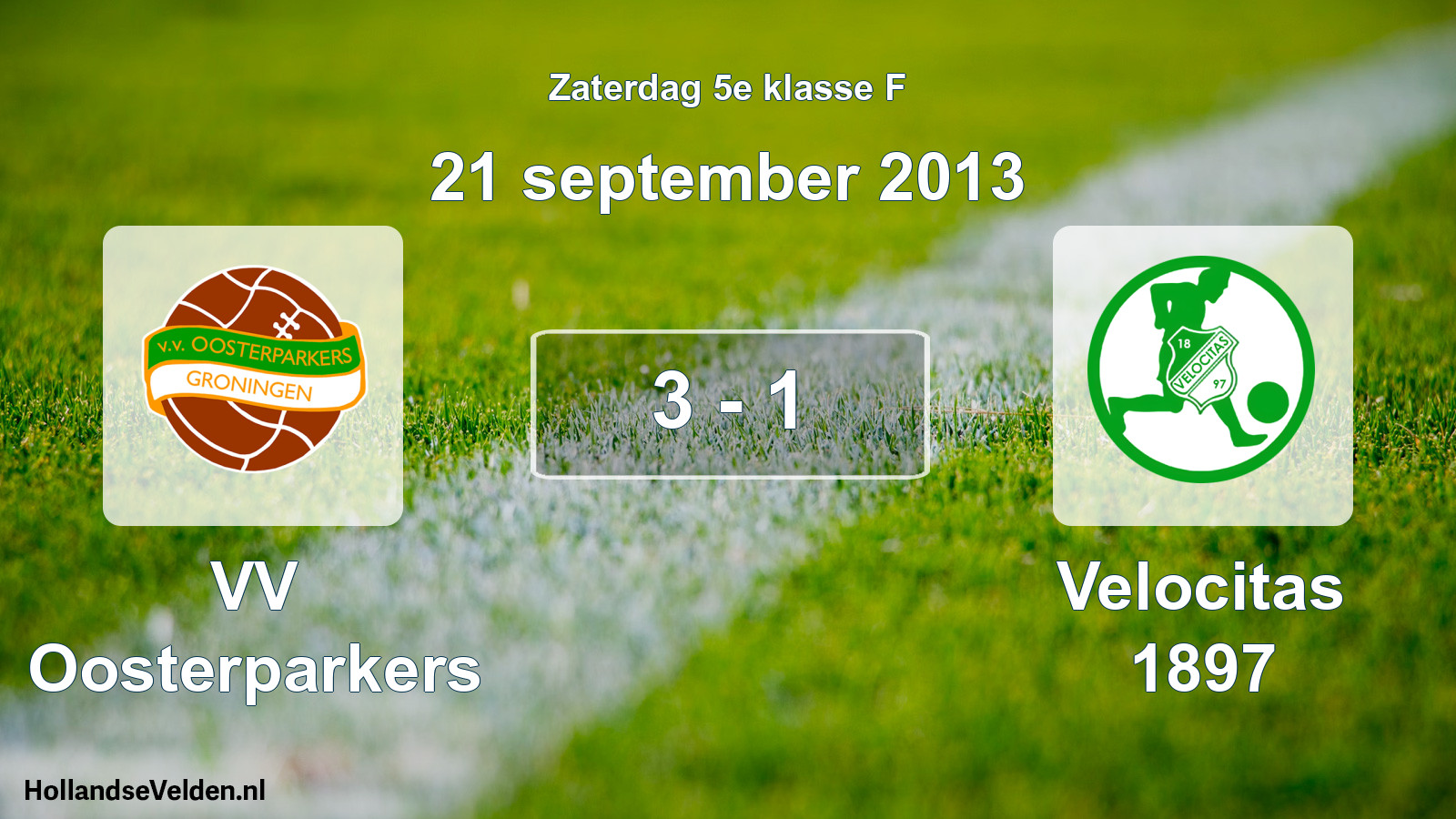 Total number of matches played: VV Oosterparkers - Velocitas 1897 3 - 1 (21 September 2013)