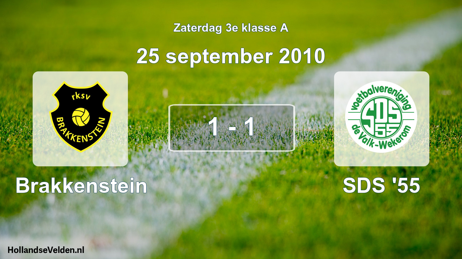 Total number of matches played: Brakkenstein - SDS '55 1 - 1 (25 September 2010)