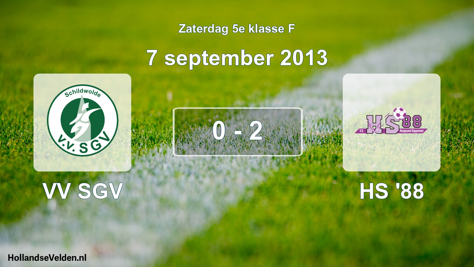 Total number of matches played: VV SGV - HS '88 0 - 2 (7 September 2013)