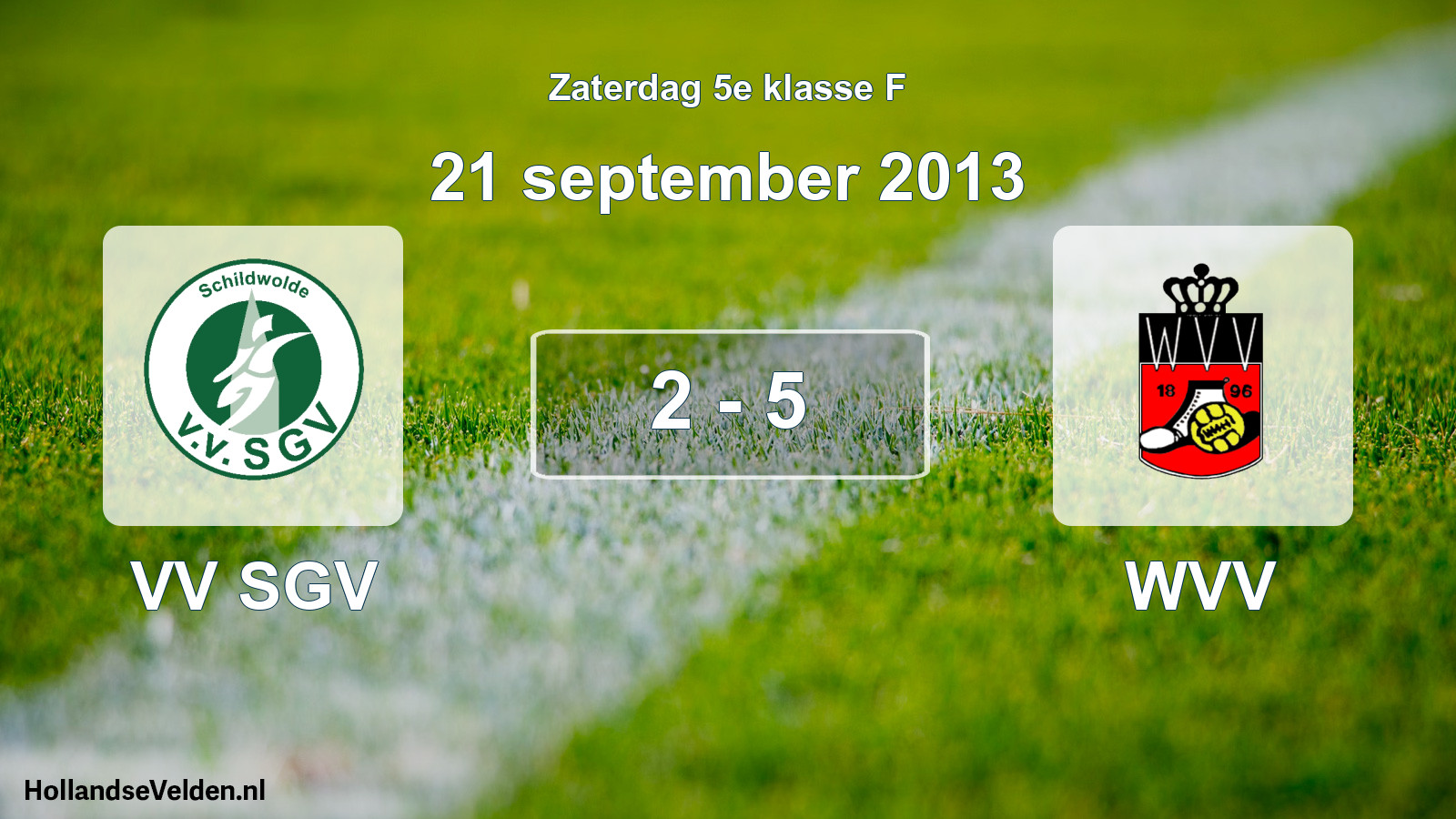 Total number of matches played: VV SGV - WVV 2 - 5 (21 September 2013)