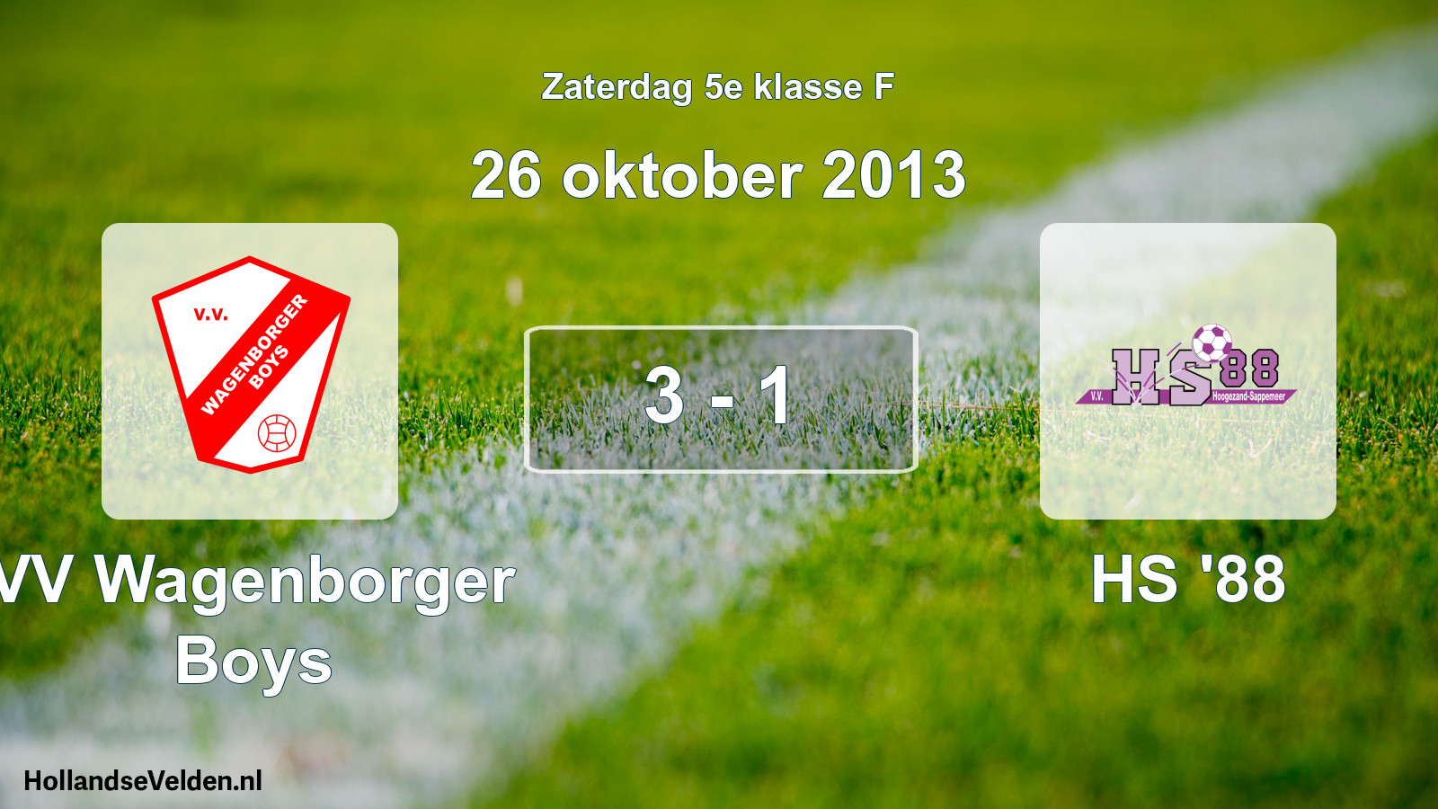 Total number of matches played: VV Wagenborger Boys - HS '88 3 - 1 (26 October 2013)