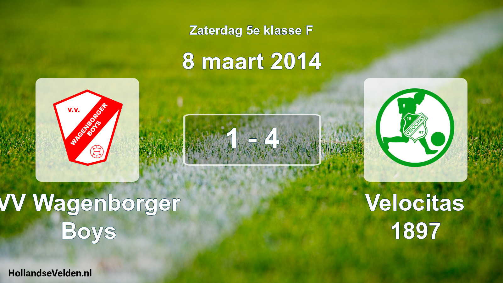 Total number of matches played: VV Wagenborger Boys - Velocitas 1897 1 - 4 (8 March 2014)
