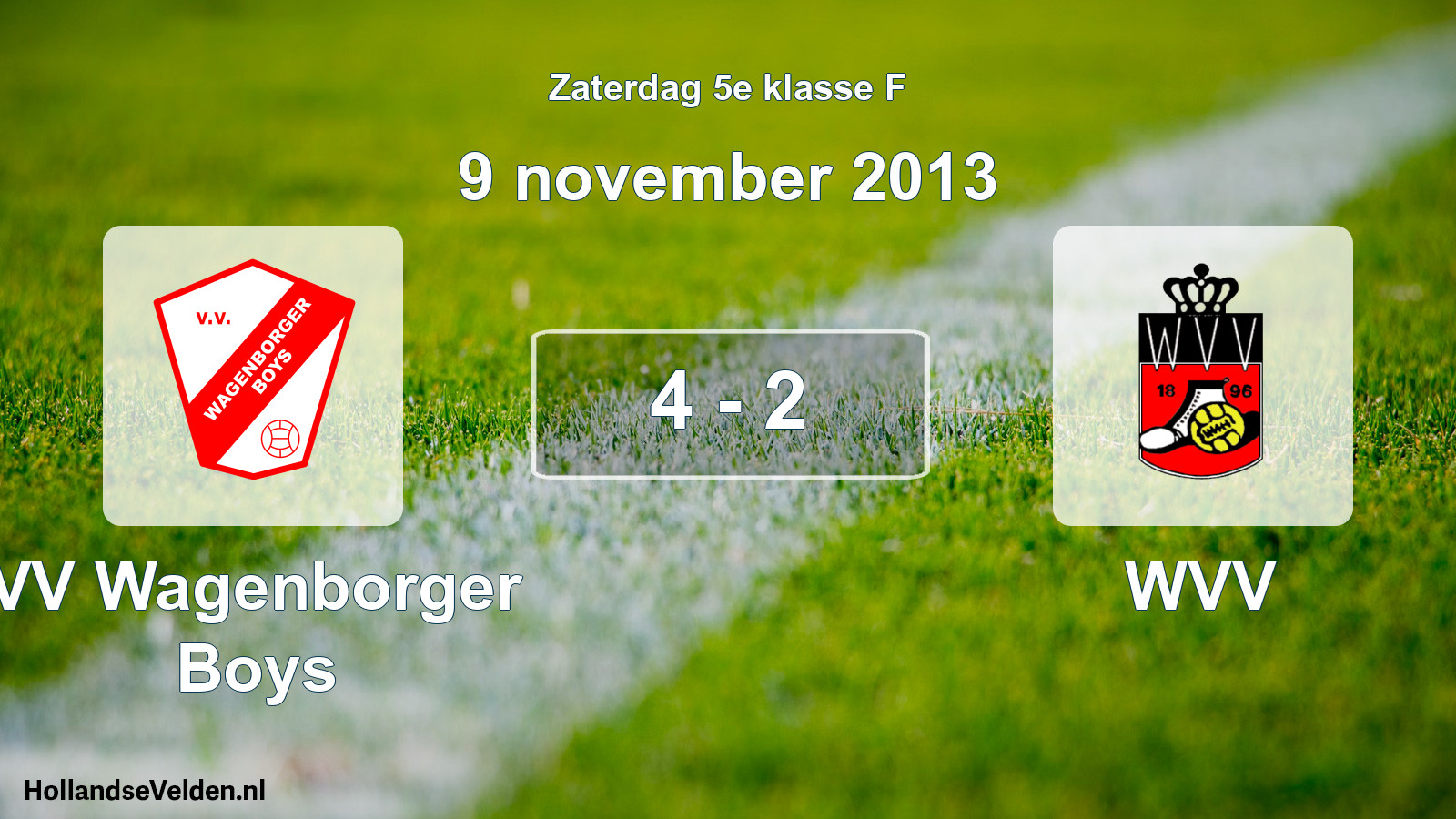 Total number of matches played: VV Wagenborger Boys - WVV 4 - 2 (9 November 2013)