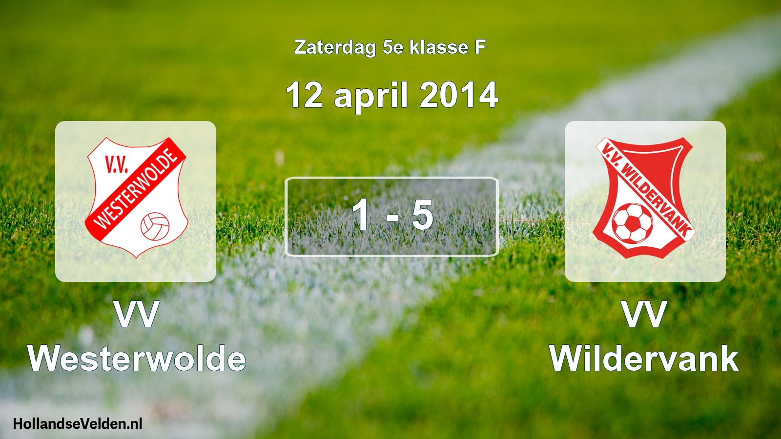 Total number of matches played: VV Westerwolde - VV Wildervank 1 - 5 (12 April 2014)