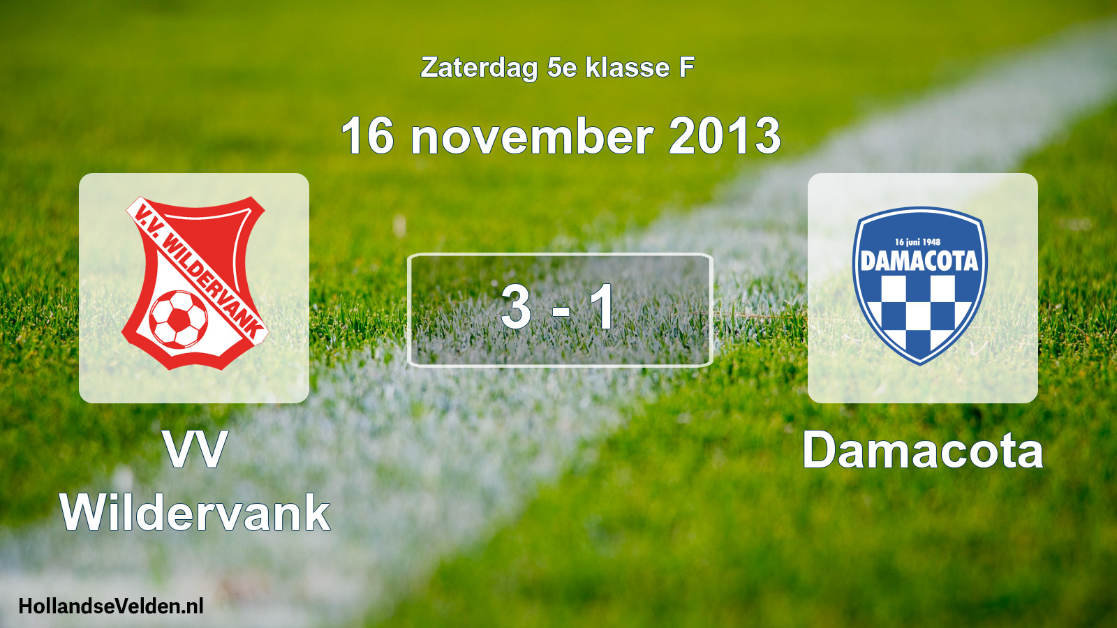 Total number of matches played: VV Wildervank - Damacota 3 - 1 (16 November 2013)