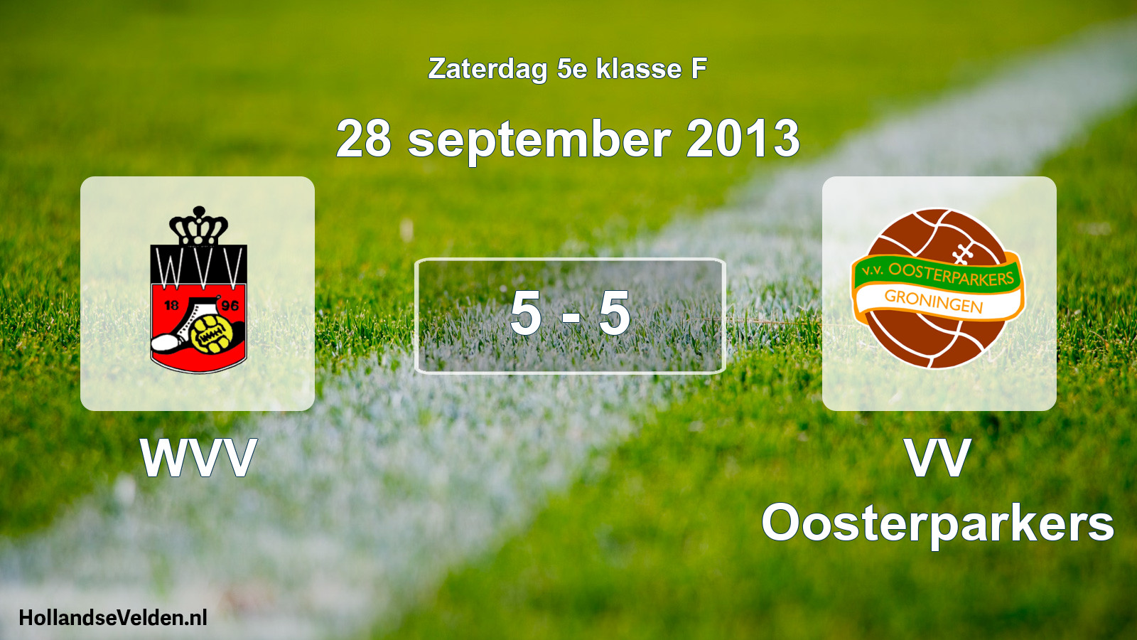 Total number of matches played: WVV - VV Oosterparkers 5 - 5 (28 September 2013)