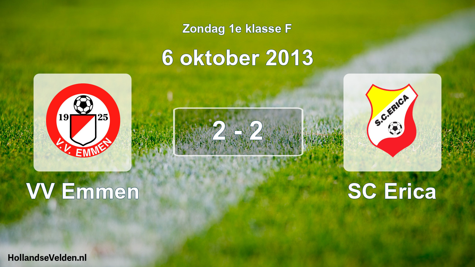 Total number of matches played: VV Emmen - SC Erica 2 - 2 (6 October 2013)