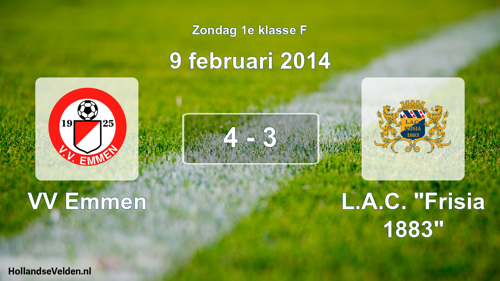 Total number of matches played: VV Emmen - L.A.C. 