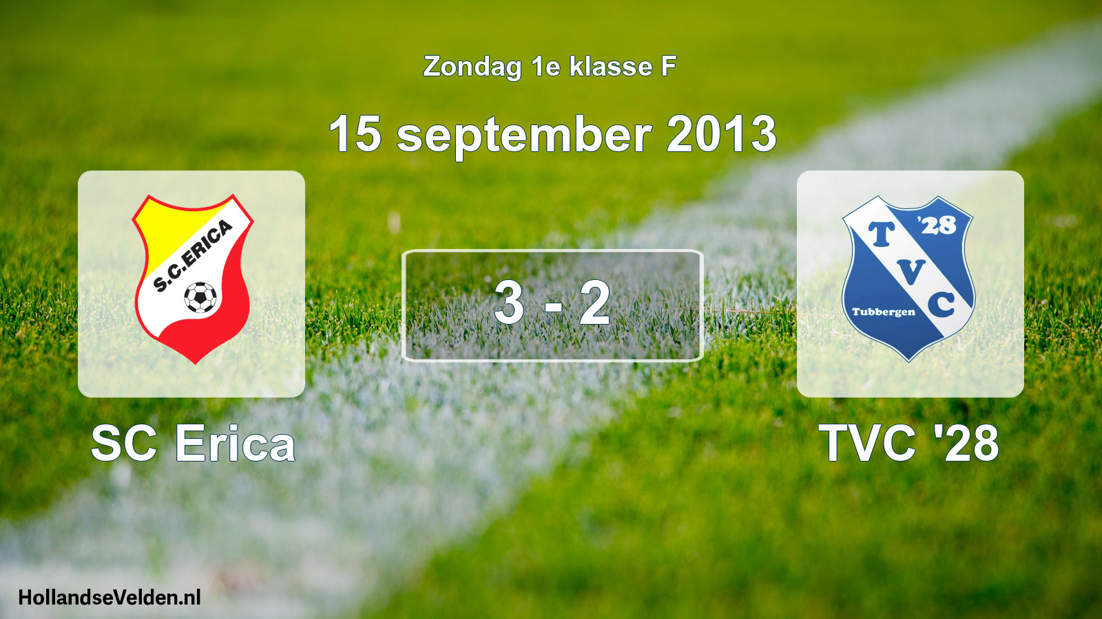 Total number of matches played: SC Erica - TVC '28 3 - 2 (15 September 2013)