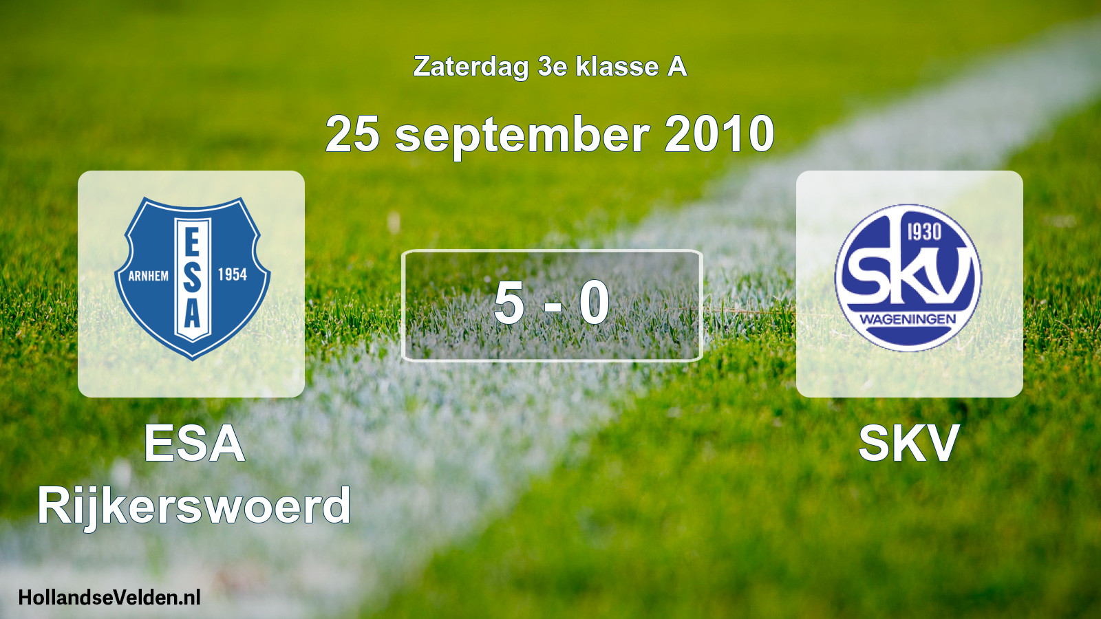 Total number of matches played: ESA Rijkerswoerd - SKV 5 - 0 (25 September 2010)