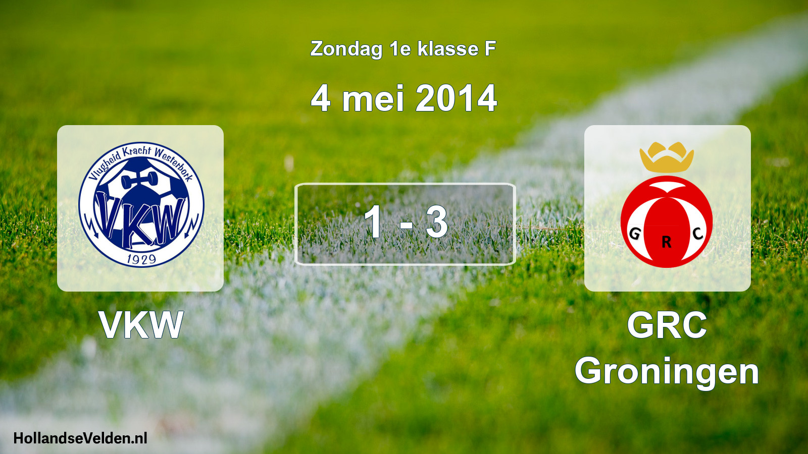 Total number of matches played: VKW - GRC Groningen 1 - 3 (4 May 2014)