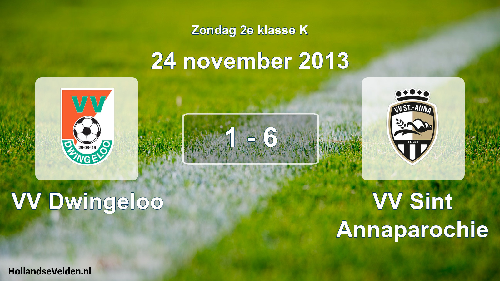 Total number of matches played: VV Dwingeloo - VV Sint Annaparochie 1 - 6 (24 November 2013)