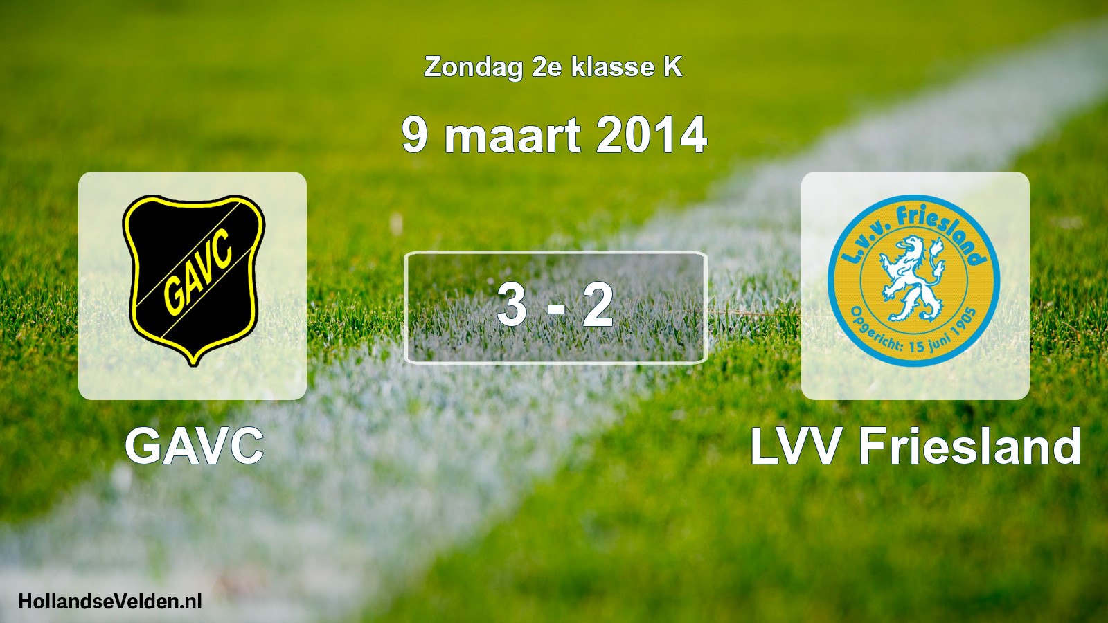 Total number of matches played: GAVC - LVV Friesland 3 - 2 (9 March 2014)