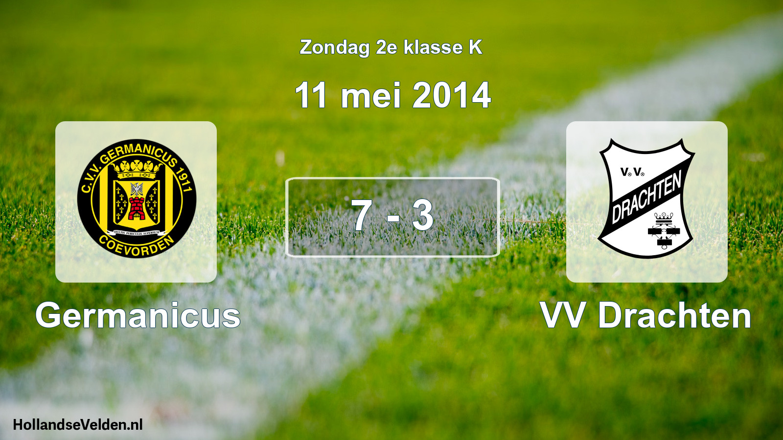 Total number of matches played: Germanicus - VV Drachten 7 - 3 (11 May 2014)