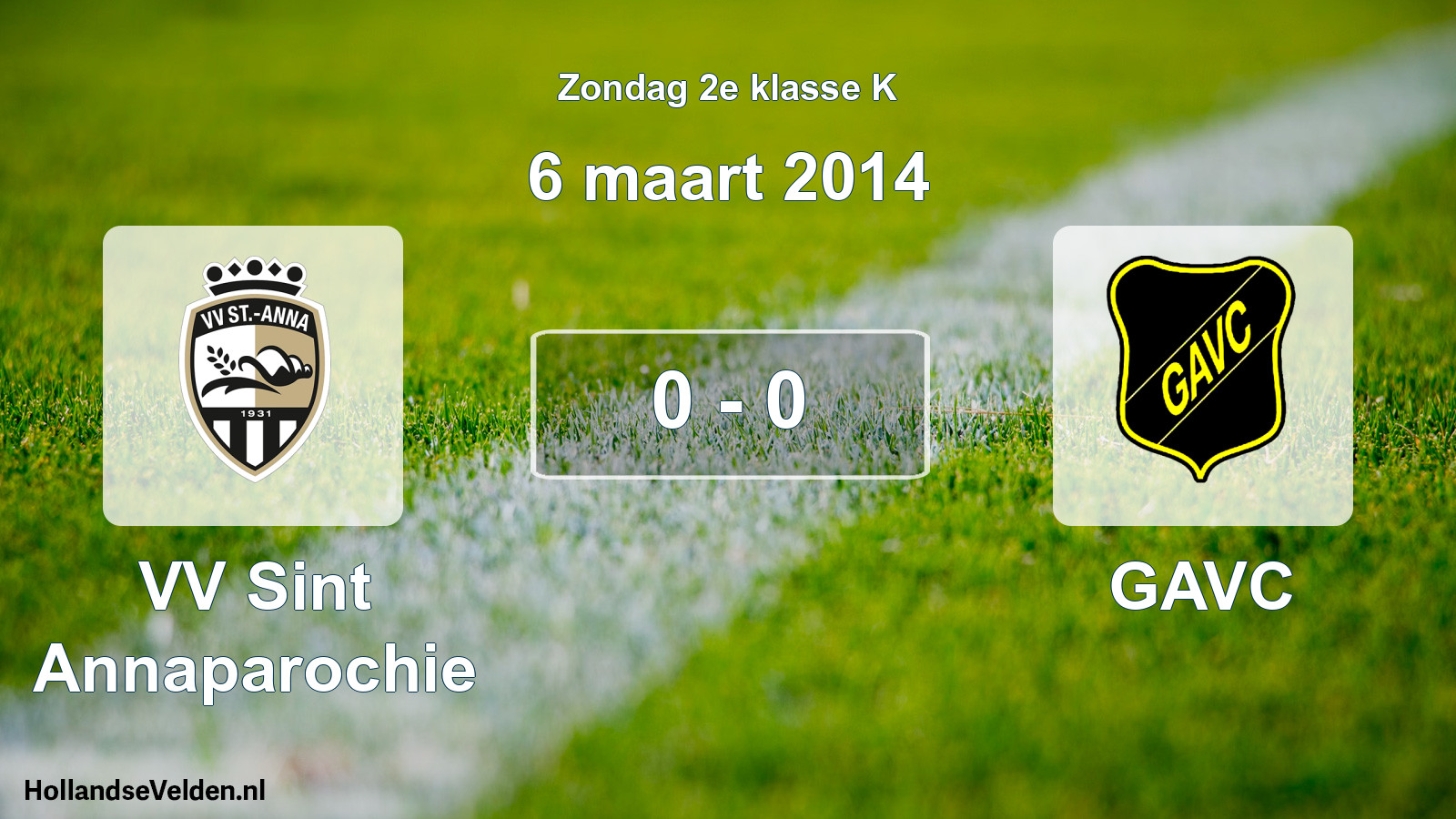 Total number of matches played: VV Sint Annaparochie - GAVC 0 - 0 (6 March 2014)