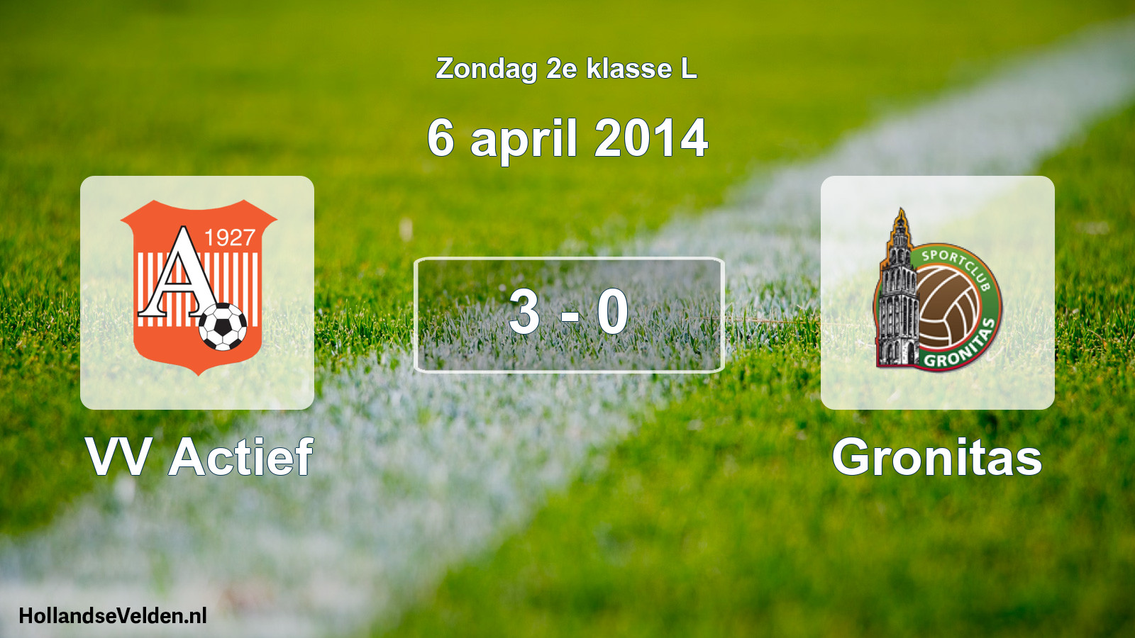 Total number of matches played: VV Actief - Gronitas 3 - 0 (6 April 2014)