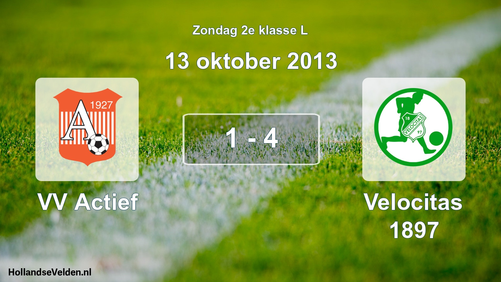 Total number of matches played: VV Actief - Velocitas 1897 1 - 4 (13 October 2013)