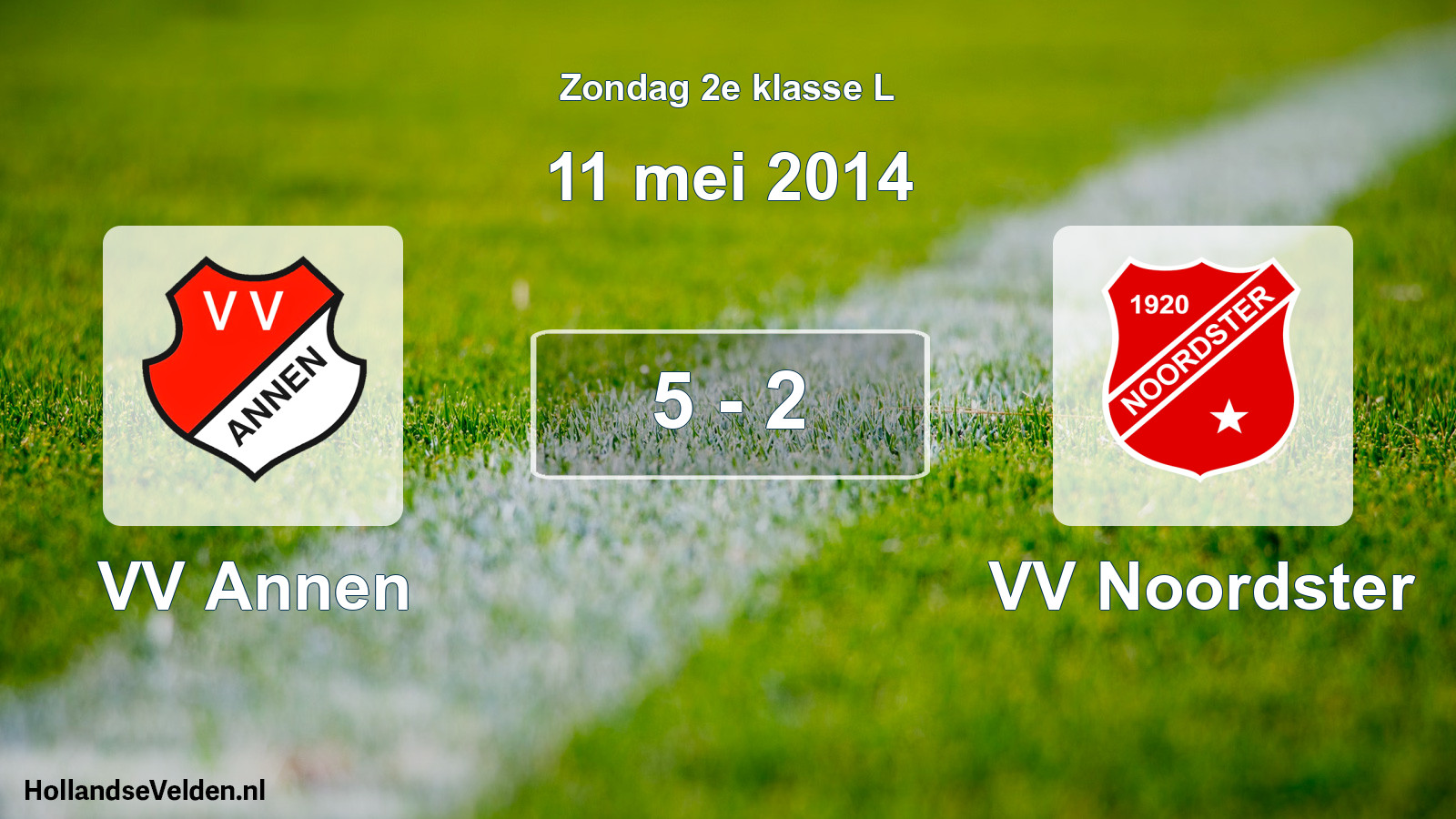 Total number of matches played: VV Annen - VV Noordster 5 - 2 (11 May 2014)