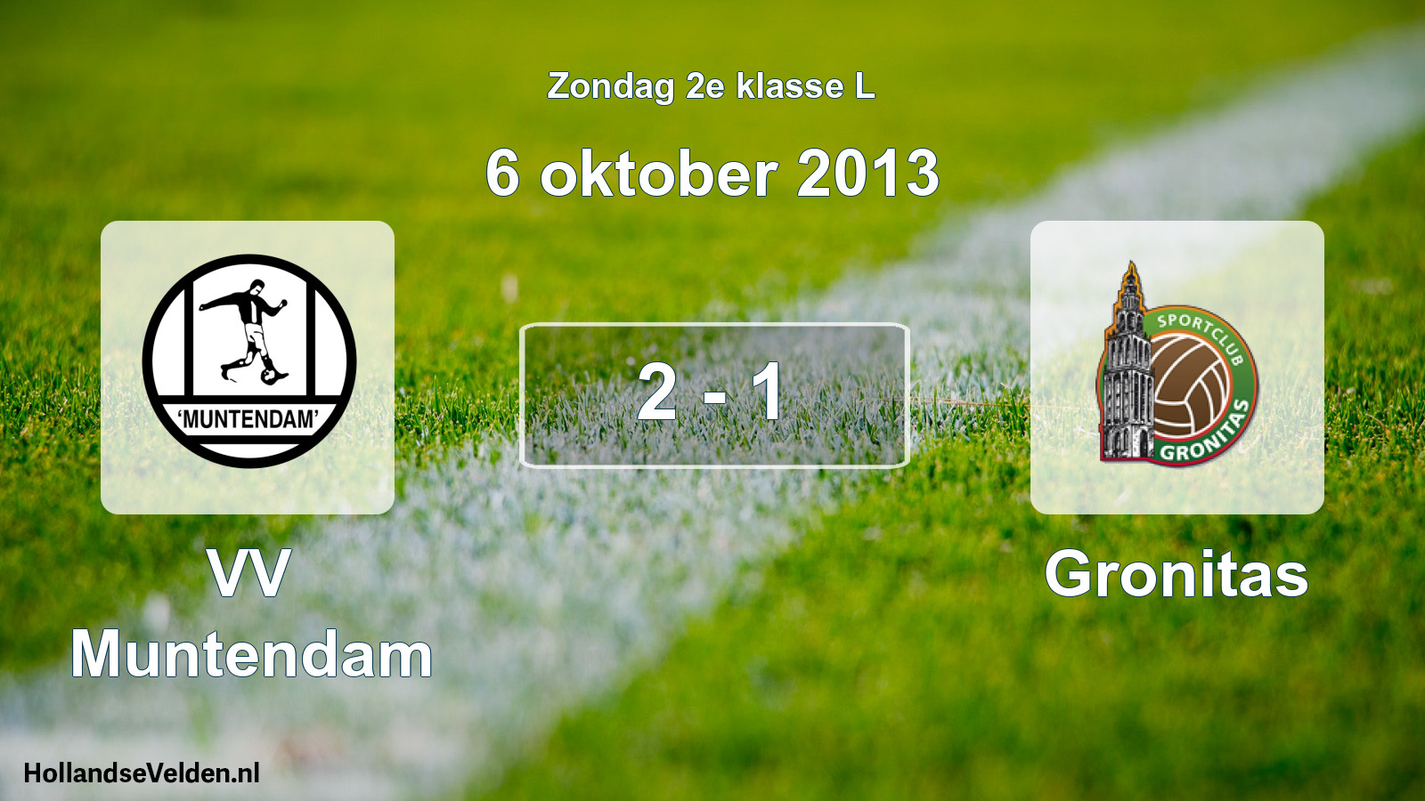 Total number of matches played: VV Muntendam - Gronitas 2 - 1 (6 October 2013)