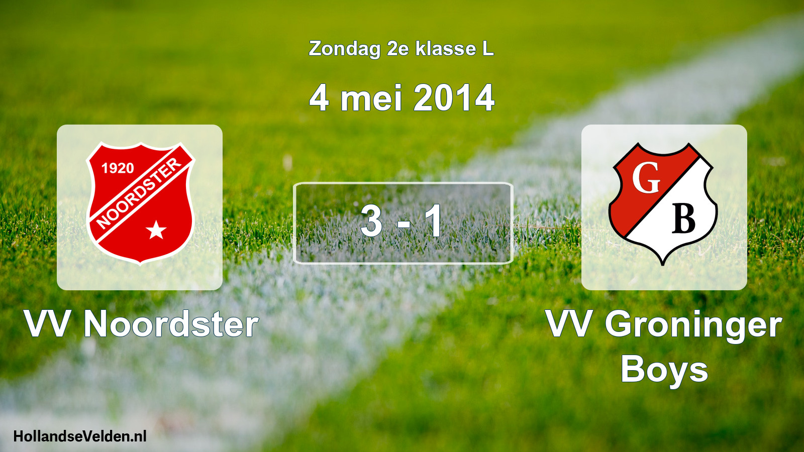Total number of matches played: VV Noordster - VV Groninger Boys 3 - 1 (4 May 2014)