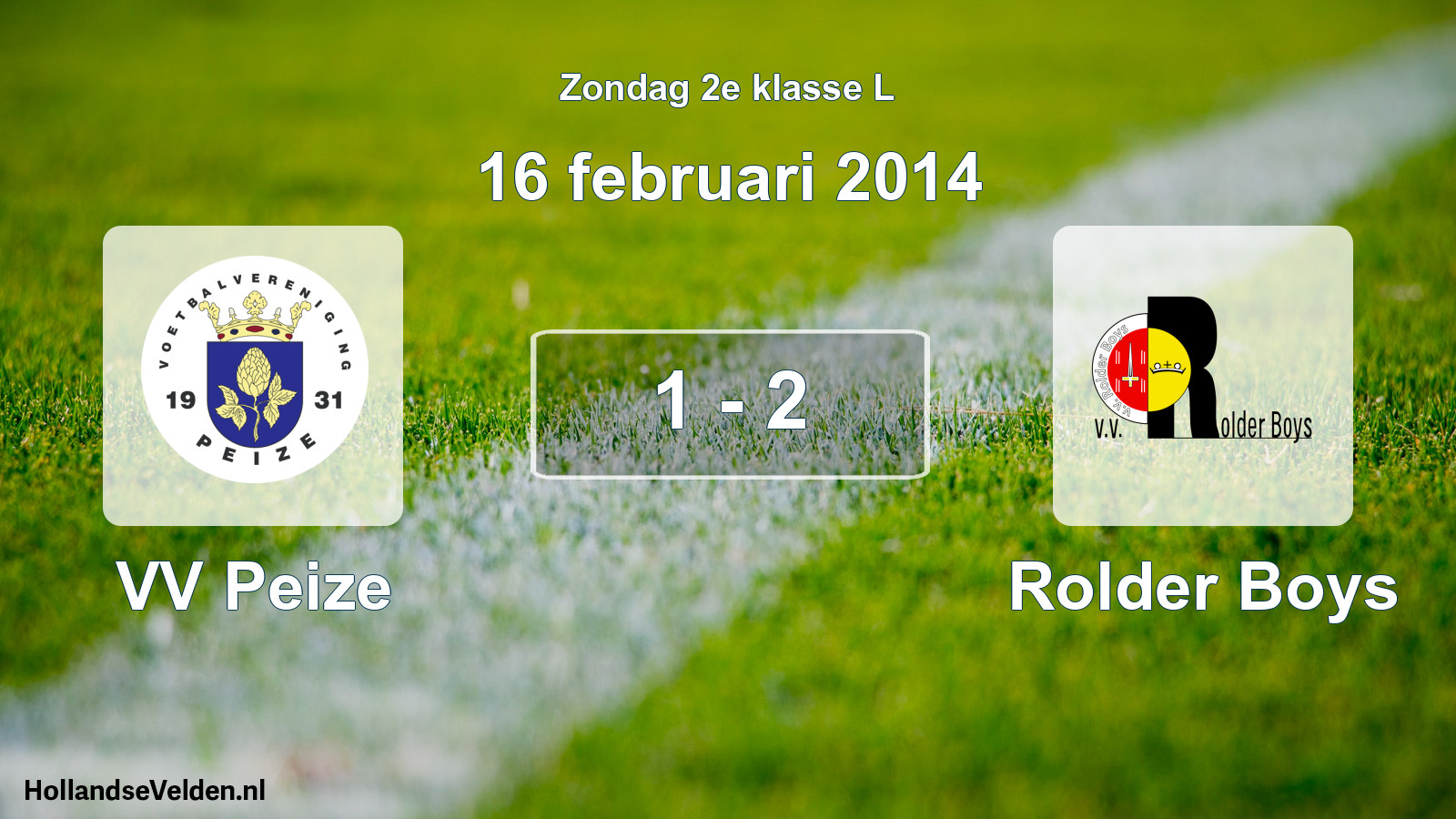 Total number of matches played: VV Peize - Rolder Boys 1 - 2 (16 February 2014)