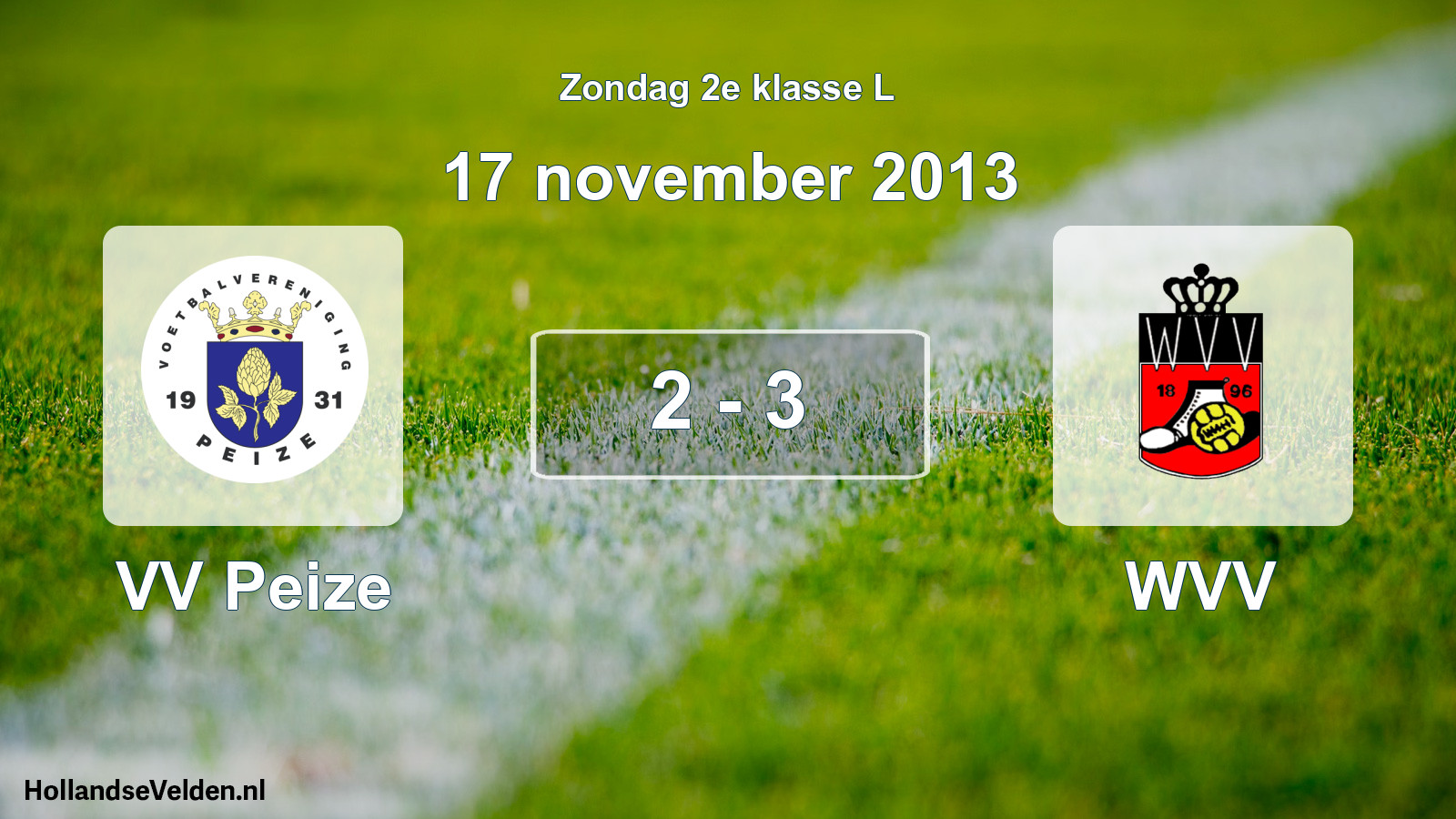 Total number of matches played: VV Peize - WVV 2 - 3 (17 November 2013)