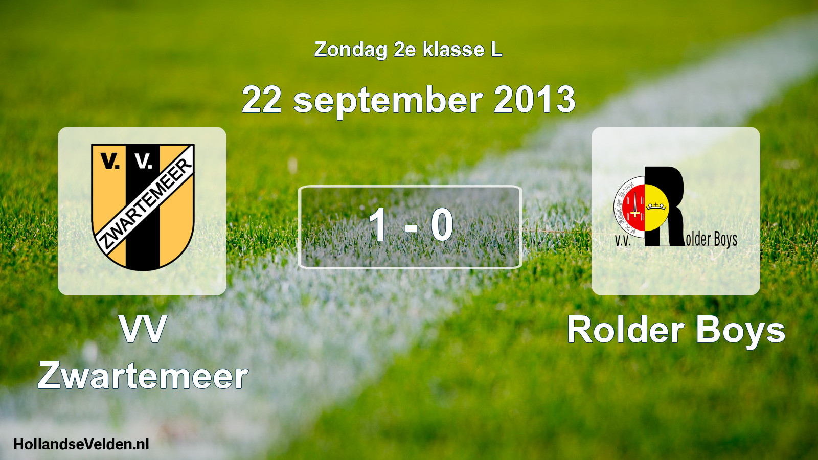 Total number of matches played: VV Zwartemeer - Rolder Boys 1 - 0 (22 September 2013)