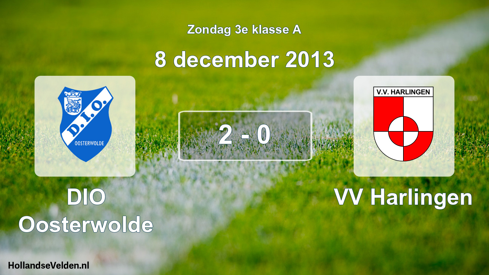 Total number of matches played: DIO Oosterwolde - VV Harlingen 2 - 0 (8 December 2013)