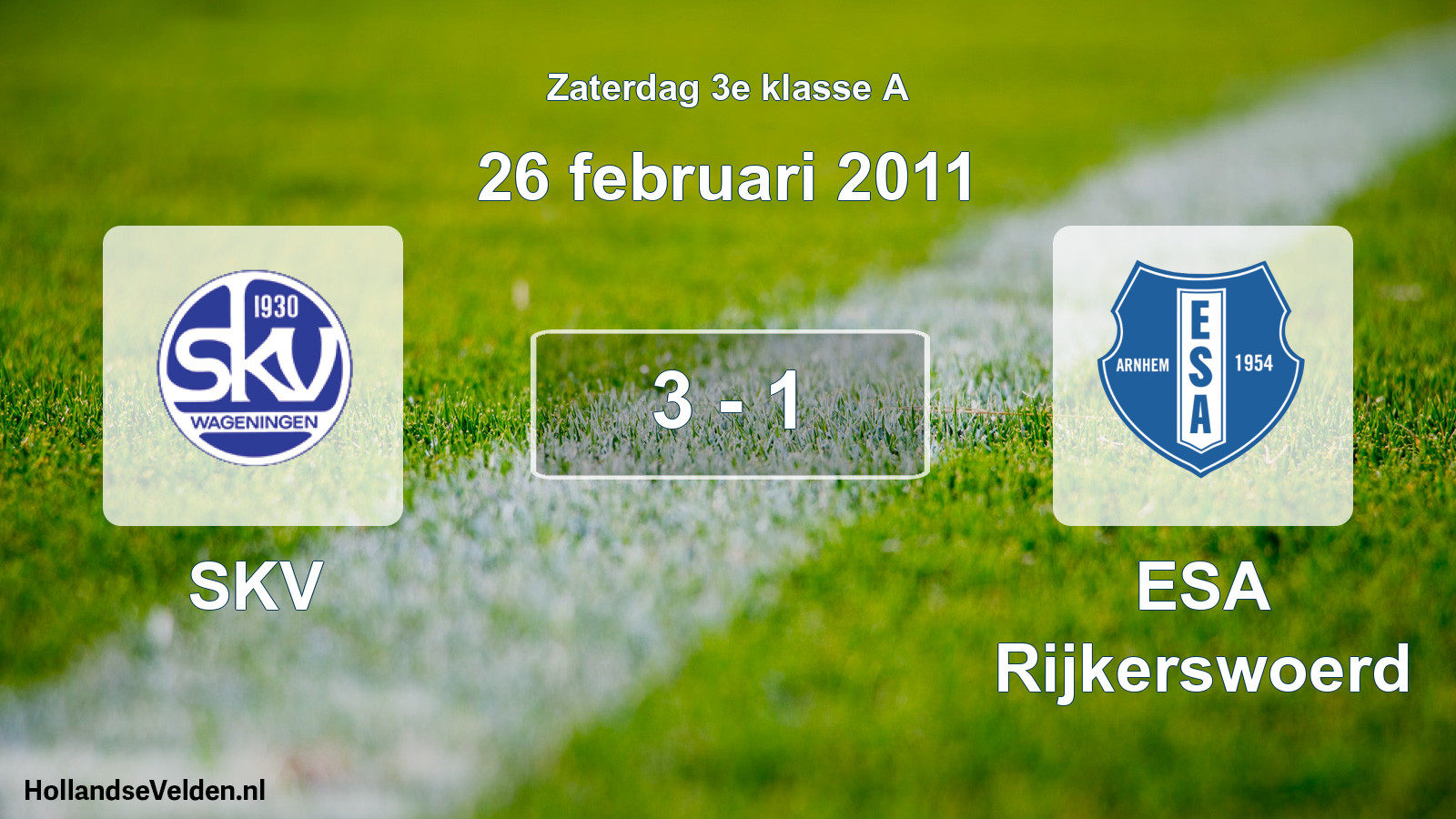 Total number of matches played: SKV - ESA Rijkerswoerd 3 - 1 (26 February 2011)