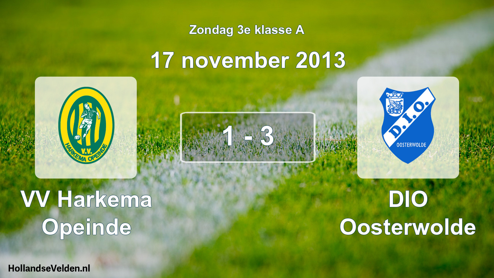 Total number of matches played: VV Harkema Opeinde - DIO Oosterwolde 1 - 3 (17 November 2013)