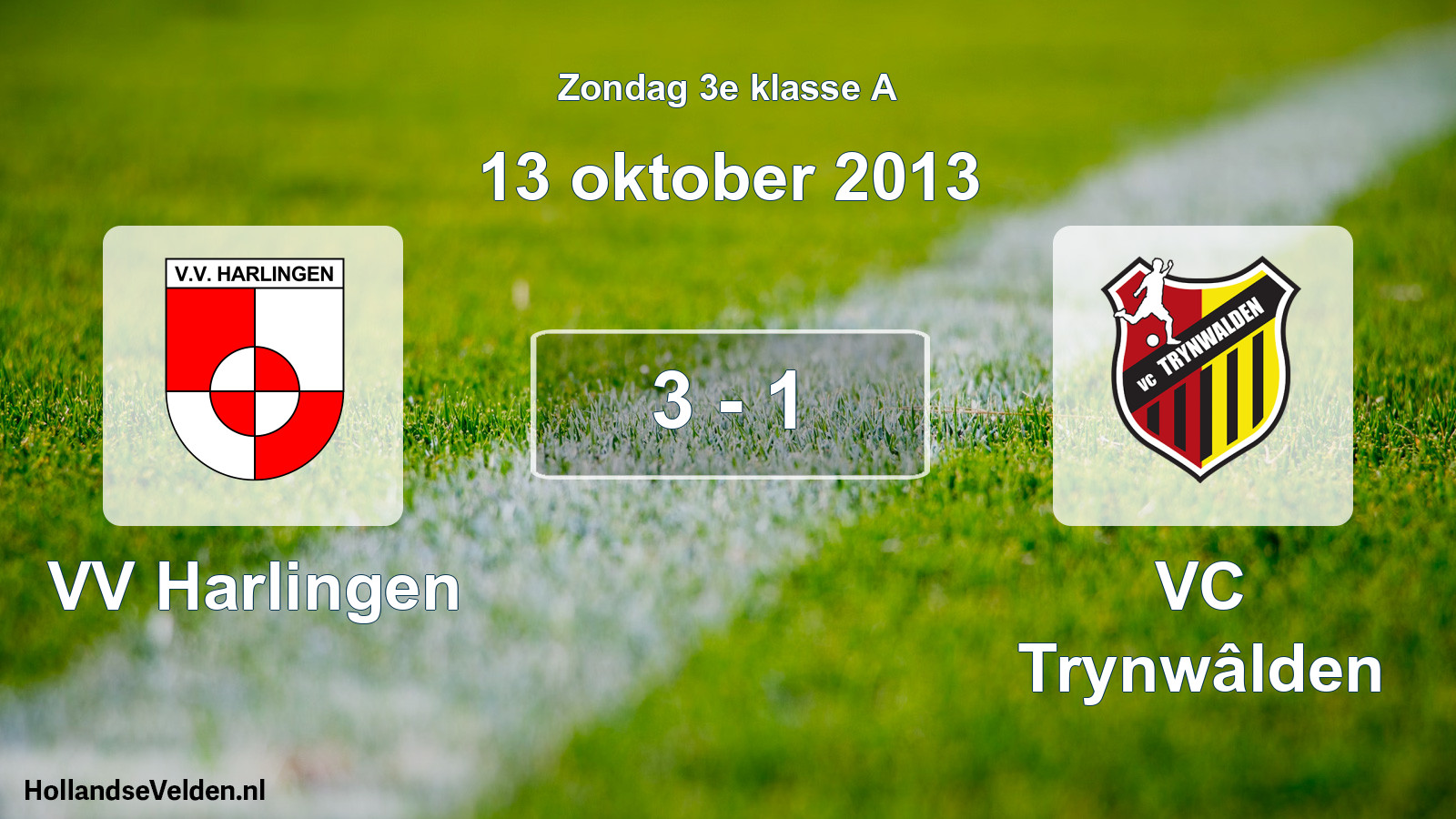 Total number of matches played: VV Harlingen - VC Trynwâlden 3 - 1 (13 October 2013)