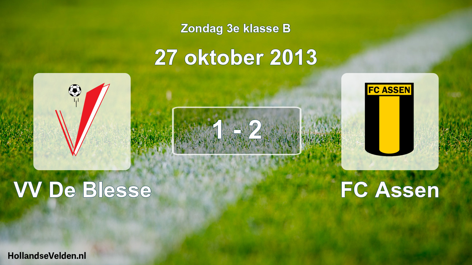 Total number of matches played: VV De Blesse - FC Assen 1 - 2 (27 October 2013)