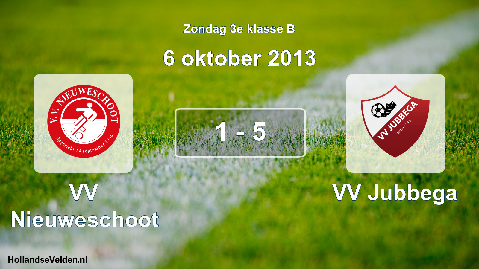 Total number of matches played: VV Nieuweschoot - VV Jubbega 1 - 5 (6 October 2013)