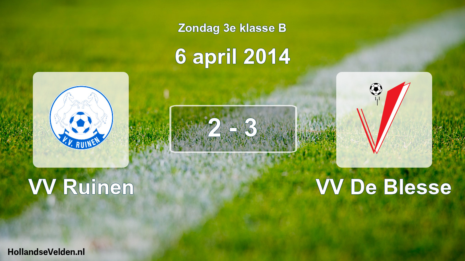 Total number of matches played: VV Ruinen - VV De Blesse 2 - 3 (6 April 2014)